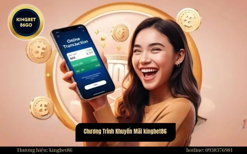 Chương Trình Khuyến Mãi kingbet86